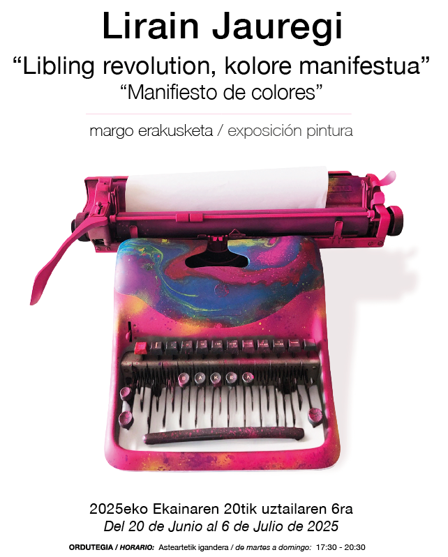 Lirain Jauregi Painoren erakusketa: Libling revolution.