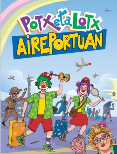 “AIREPORTUAN”, Potx eta Lotx